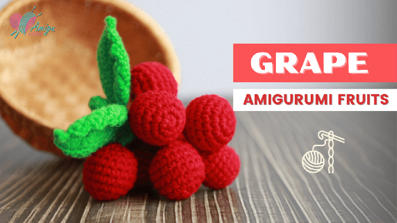 Gorgeous Grape Amigurumi - Free Crochet Tutorial for Beginners
