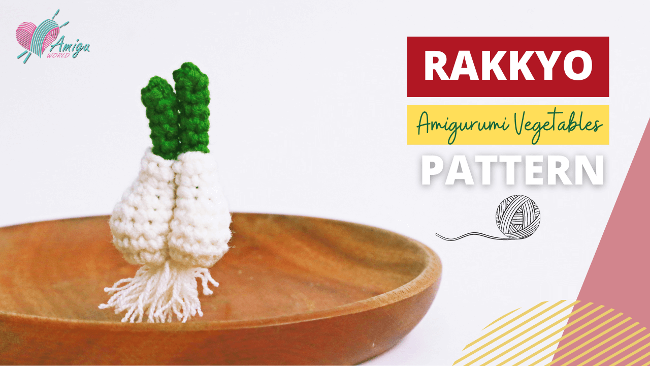 Cute Rakkyo Amigurumi - Free Crochet Tutorial