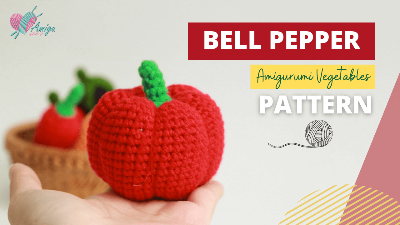 Vibrant Bell Pepper Amigurumi - Free Crochet Tutorial