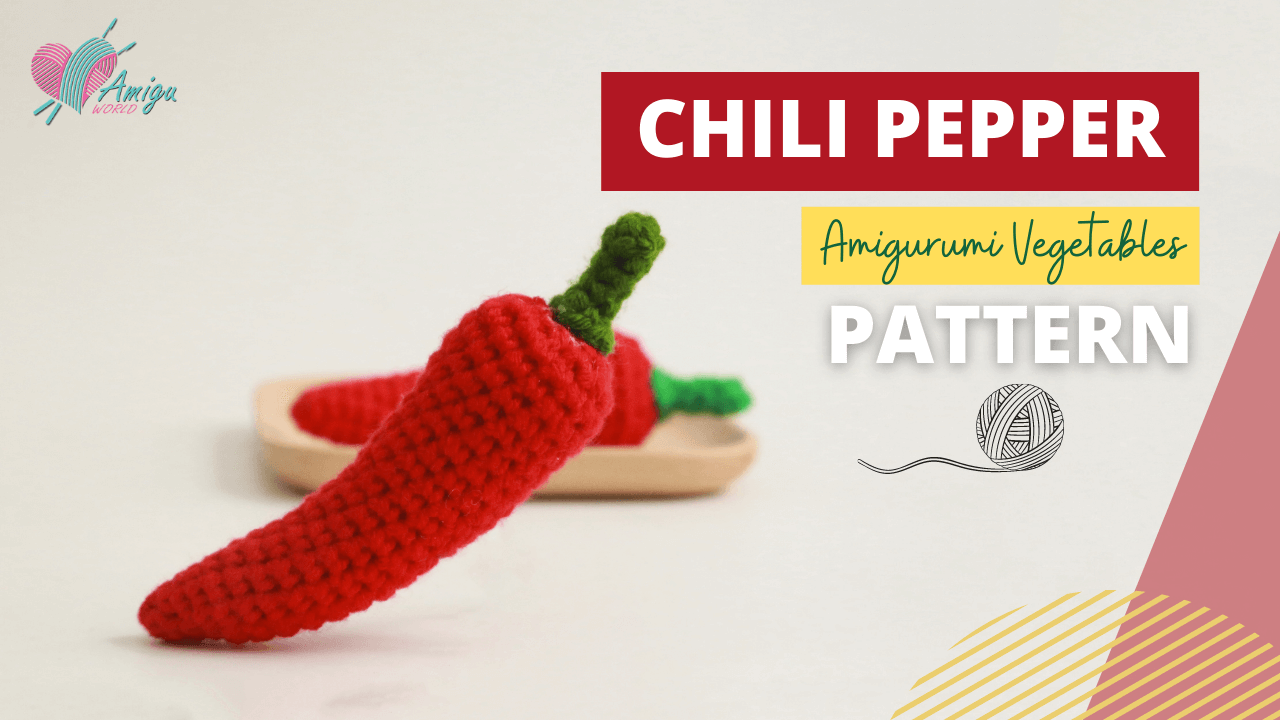 Spicy Chili Pepper Amigurumi: Free crochet tutorial