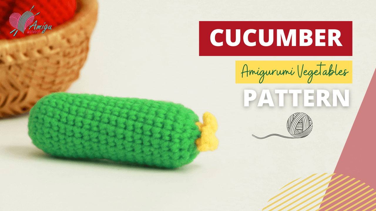 Fresh and Fun Cucumber Amigurumi - Beginner's Tutorial