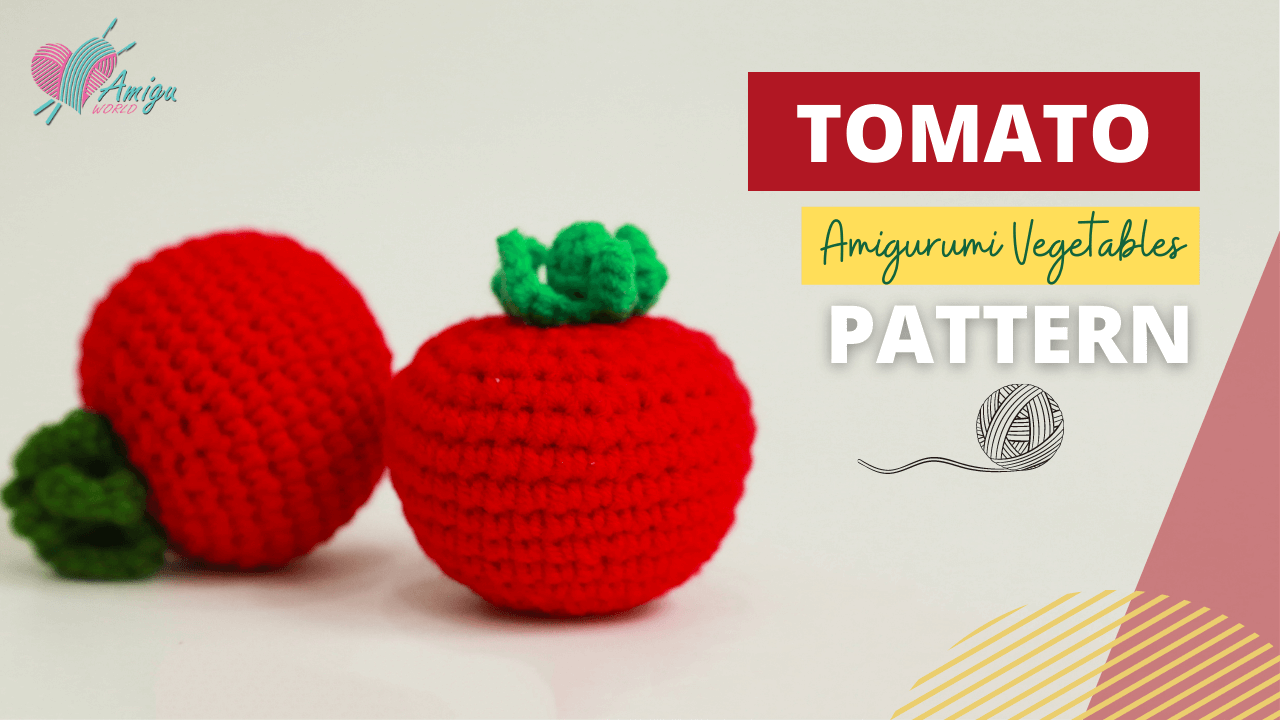 Juicy Tomato Amigurumi - Step-by-Step Crochet Tutorial