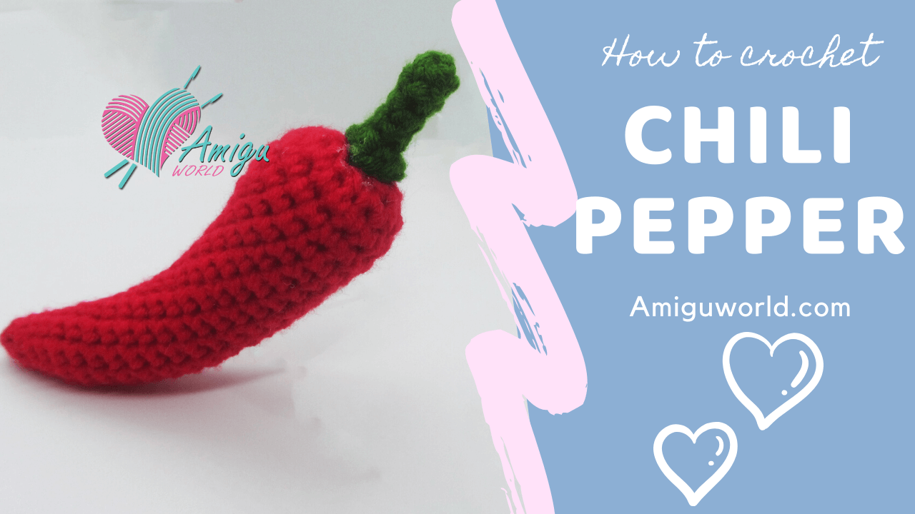 FREE PATTERN How to crochet a CHILI PEPPER amigurumi Amivui Studio