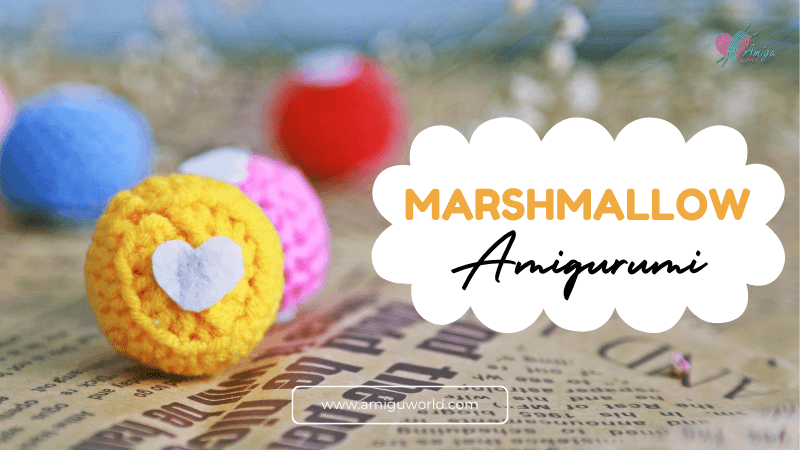 How to crochet Marshmallow Amigurumi - Free Tutorial
