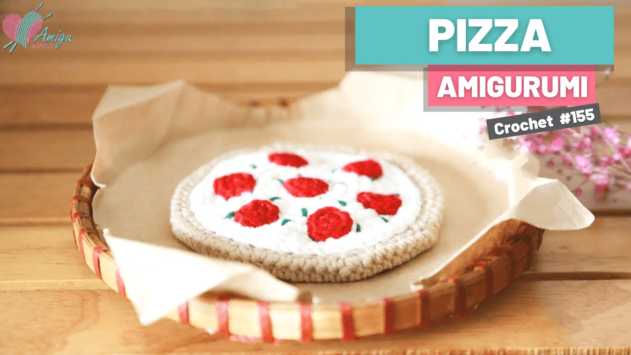 Crochet Pizza Amigurumi - A Slice of Fun