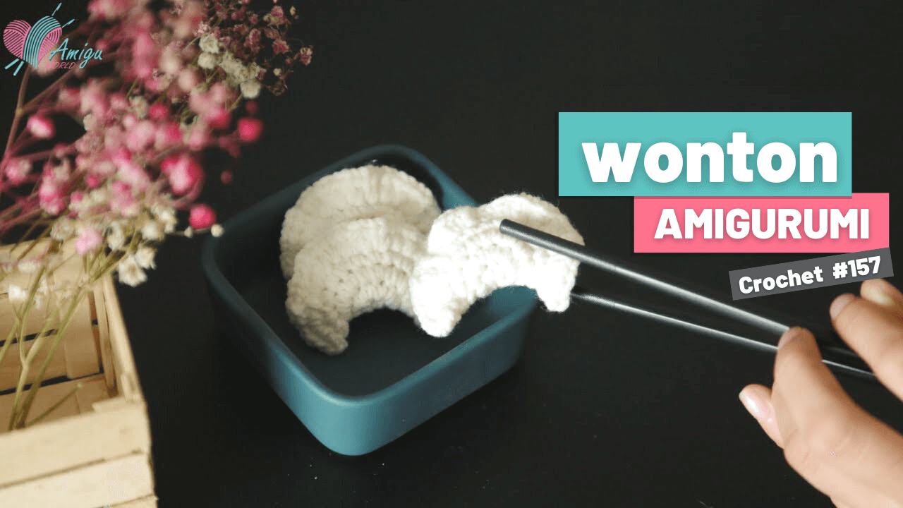 Whimsical Wonton Amigurumi - Craft Your Own Mini Delights!