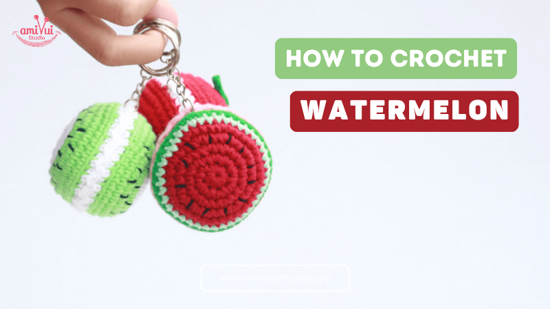 Crochet Watermelon keychain amigurumi free tutorial