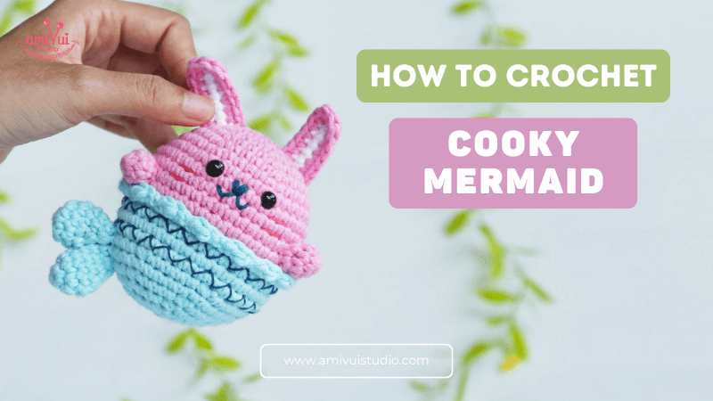 Meet Amigurumi Cooky Mermaid - Free Crochet Tutorial