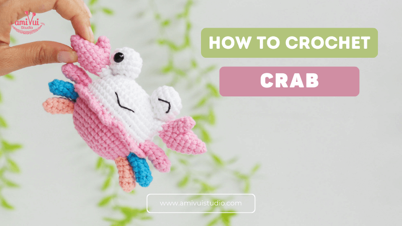 Amigurumi Colorful Crab - Free Crochet Tutorial