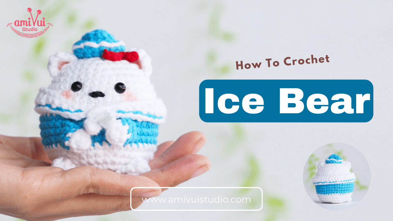 Amigurumi Ice Bear free crochet tutorial
